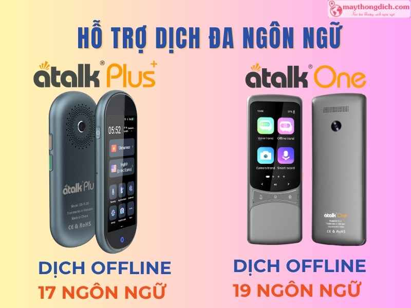 So sánh khả năng dịch ngoại tuyến của máy phiên dịch ATalk Plus+ và ATalk One