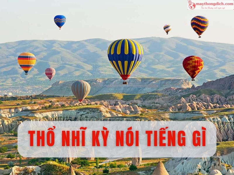 Thổ Nhĩ Kỳ nói tiếng gì