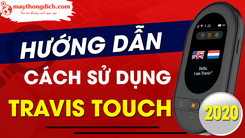 Máy Phiên Dịch Travis Touch GO 2021 - 6