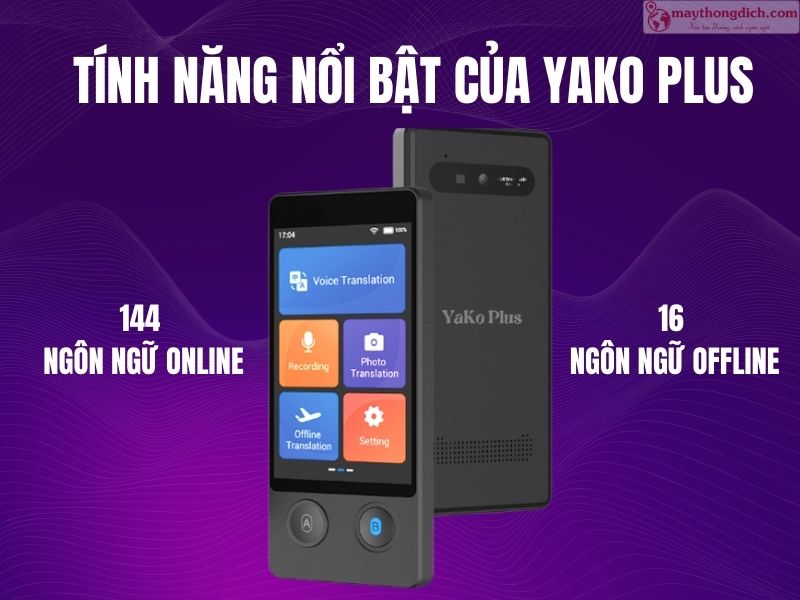 Máy phiên dịch tự động Yako Plus Máy phiên dịch tự động Yako Plus