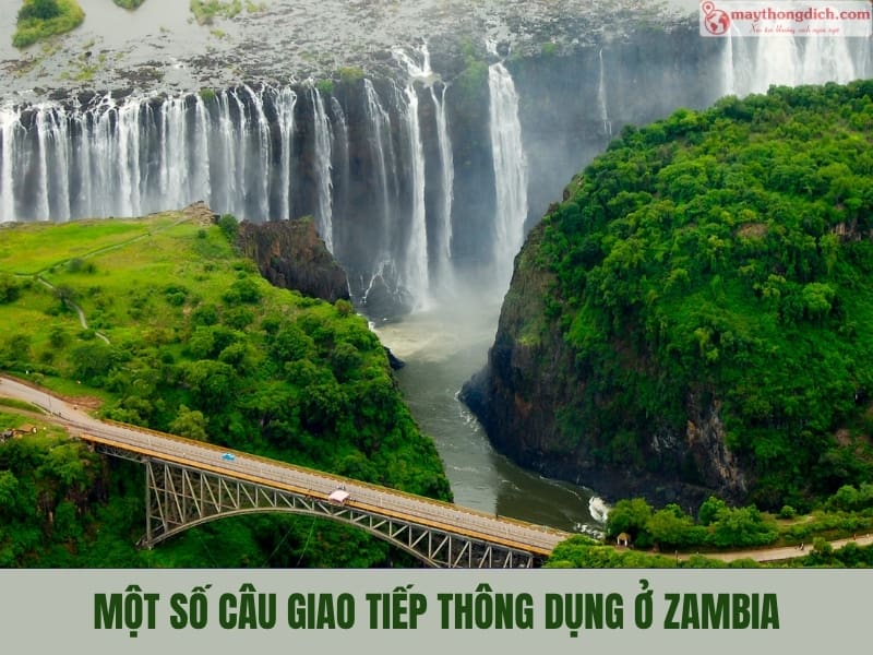 Một Số Câu Giao Tiếp Thông Dụng Ở Zambia