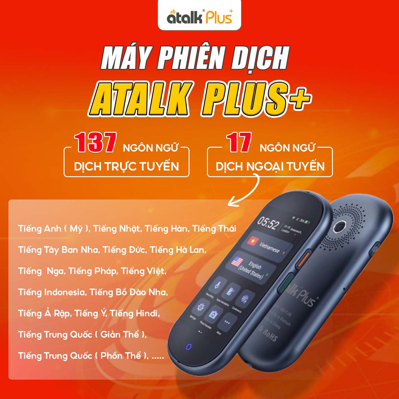 ATalk Plus+ Hỗ Trợ Phiên Dịch 2 Chiều 137 Ngôn Ngữ Online và 17 Ngôn Ngữ Offline