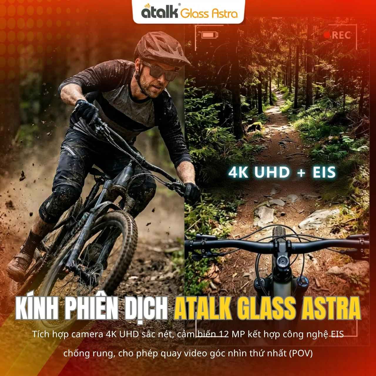 Kính ATalk Glass Astra Hỗ Trợ Ghi Hình 4K Sắc Nét