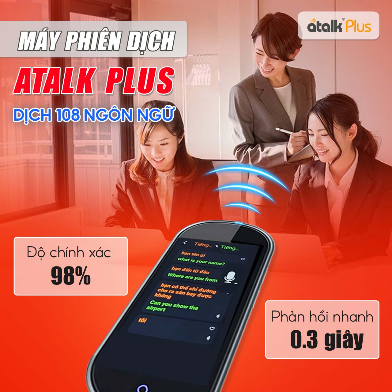 Máy Dịch ATalk Plus Dịch Chuẩn Xác Và Nhanh Chóng
