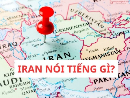Iran nói tiếng gì? Khám phá ngôn ngữ chính & phổ biến ở Iran