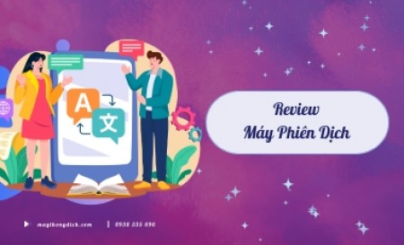 Review Máy Phiên Dịch