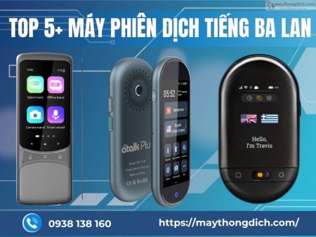 Top 7 Máy Phiên Dịch Tiếng Ba Lan Hot Nhất Hiện Nay
