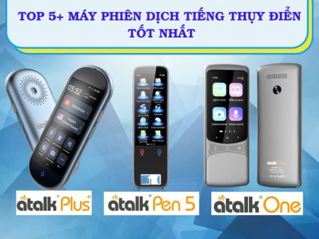 Top 5+ Máy Phiên Dịch Tiếng Thụy Điển Tốt Nhất 2025