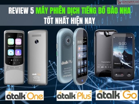 Top 7+ Máy Phiên Dịch Tiếng Bồ Đào Nha Tốt Nhất 2025