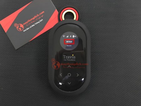 Hướng Dẫn Cách Sử Dụng Máy Phiên Dịch Travis One 2026