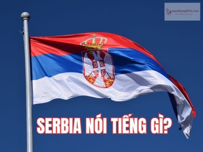 Người Serbia nói tiếng gì? Ngôn ngữ Chính Thức tại Serbia