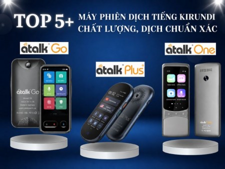 5+ Máy Phiên Dịch Tiếng Kirundi Sang Tiếng Việt Rõ Nghĩa