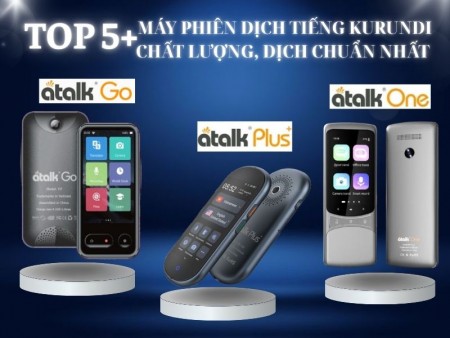 5+ Máy Phiên Dịch Tiếng Kirundi Sang Tiếng Việt Chuẩn Nhất