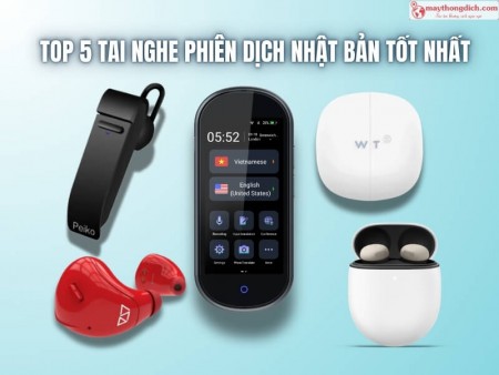 Top 5 Tai Nghe Phiên Dịch Nhật Bản Tốt Nhất - Đánh Giá Chi Tiết 2026