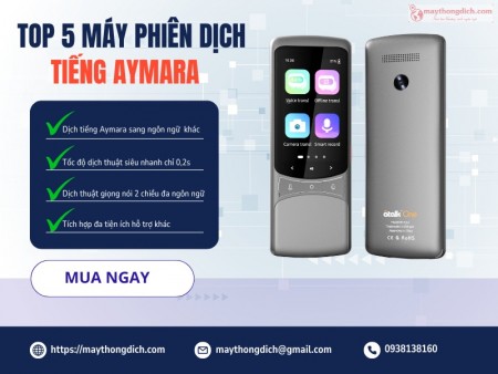 5 Máy Phiên Dịch Tiếng Aymara Tốt Nhất Hiện Nay